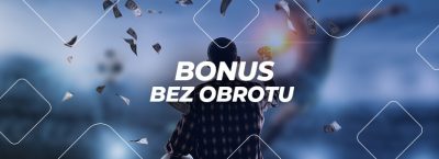 bonusy bez obrotu bukmacherzy